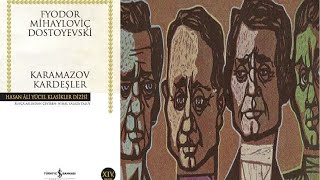 Dört Karakter Bir Dostoyevski: Karamazov Kardeşler