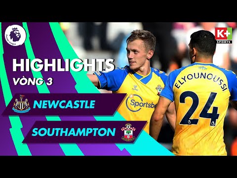 NEWCASTLE - SOUTHAMPTON | NHỮNG PHÚT BÙ GIỜ ĐIÊN RỒ TẠI ST JAMES' PARK | VÒNG 3 NGOẠI HẠNG ANH 21/22
