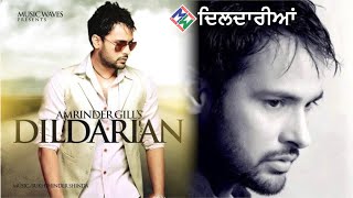 Watch Amrinder Gill Dildarian video