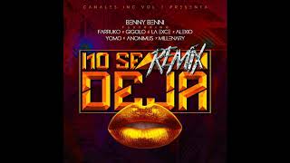 Video No Se Deja (Remix) Benny Benni