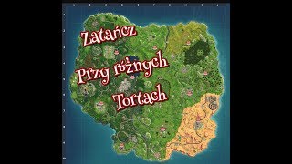 Fortnite Misje Urodzinowe Zatańcz Przy Różnych Tortach