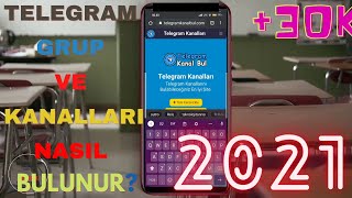 TELEGRAM KANAL VE GRUPLARI NASIL BULUNUR  2021 (GÜNCEL)