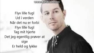Flyv Fugl Lyrics Rasmus Seebach Elyrics Net Har du det mon ligesom mig? flyv fugl lyrics rasmus seebach elyrics net