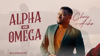ALPHA AND OMEGA || Chris Acho