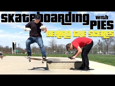 Skateboarding with Pies | Behind the Scenes