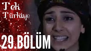 Tek Türkiye 29.Bölüm İzle
