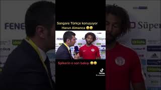 Sangare Türkçe Konuşuyor Harun Almanca Konuşuyor