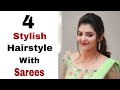4 Easy & adorable Hairstyle for sarees - easy hairstyles | simple hairstyles | Hairstyles