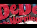 DeDe’s Hot Topics 10-03-2018