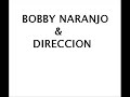 BOBBY NARANJO MIXX