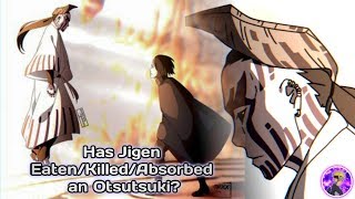 Has Jigen Eaten Killedabsorbed An Otsutsuki?