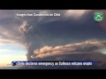Chile declares emergency as Calbuco volcano erupts