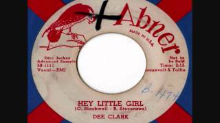 Watch Dee Clark Hey Little Girl video