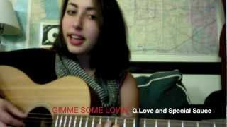 Watch G Love Special Sauce Gimme Some Lovin video