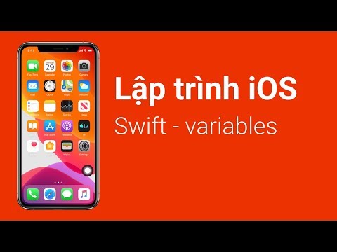 Lập trình iOS | Bài 1: Swift - Variables