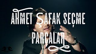 Ahmet Şafak Seçme Şarkılar 