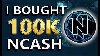 I Bought 100K Ncash Heres Why Can Ncash Shock Us All & Hit 1?