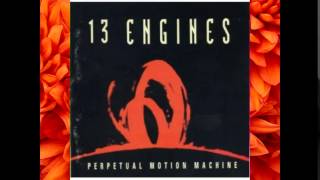 Watch 13 Engines What If We Dont Get What We Want video