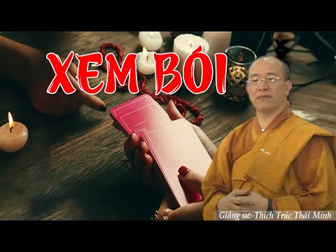 (XEM BÓI) Ai đã từng hay có ý định đi xem bói nhất định phải nghe lời khuyên này của Thầy Thái Minh