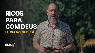 Luciano Subirá - Ricos Para Com Deus Sub12