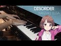 SAO Alternative: GGO Insert Song Ep 9 | Kanzaki Elsa - Disorder Full Piano Cover