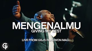 Mengenalmu (Giving My Best) - Cover by GSJS Worship