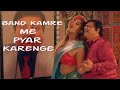 Bandh Kamre Mein Pyar Karenge - Full HD | Alisha Farrer | Vaishali Samant, Pravin | Hot Hit Hindi