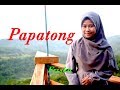 PAPATONG -  Friska (Pop Sunda Cover)