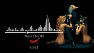 Watch Sel Sweet Ateitis video