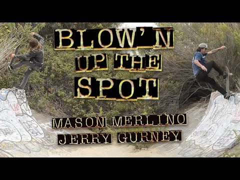 Blow'n Up The Spot with Jerry Gurney and Mason Merlino