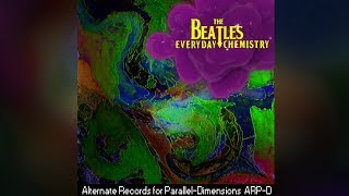 The Beatles- Days Like These Everyday Chemistry