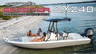 Skeeter SX240 Bay Boat Walkthrough