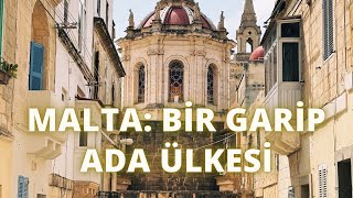Maltada Yaşam Bir Garip Ada Ülkesi