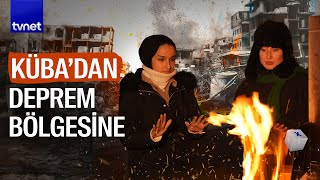 Kübadan Deprem Bölgesine Uzanan Yolculuk