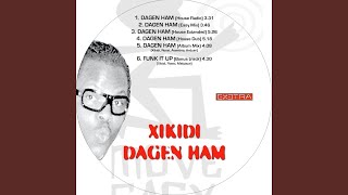 Watch Xikidi Dagen Ham video