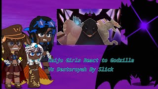 Kaiju Girls React To Godzilla Vs Destoroyah Part 1 By Slick - 200 Sub Special