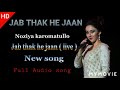 Jab Thak Hai Jaan .. Noziya Karomatullo  Full Audio Song ..