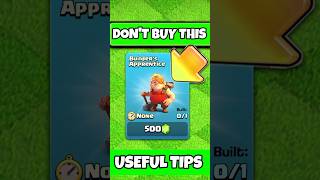 Dont Buy Builder Apprentice In Coc