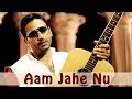 Vinaypal Buttar Best Sad Song Aam Jahe Nu - Full Song From Album - 4x4 HD Video