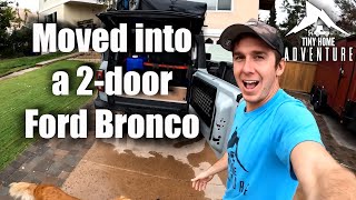 Moved into a 2-Door Bronco for the next 3 months in BAJA - THA S4E1