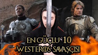 En Güçlü 10 Westeros Savaşçisi