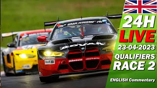 Live: Nürburgring 24H Top Qualifiers & Race 2 | 🇬🇧 Adac Totalenergies 24H Nürburgring 2023