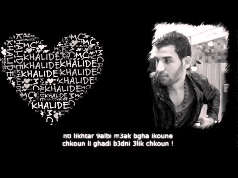 Mr Khalid - L9alb Lkhayn avec Parole
