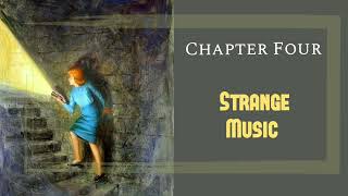 The Hidden Staircase Chapter 4 Strange Music