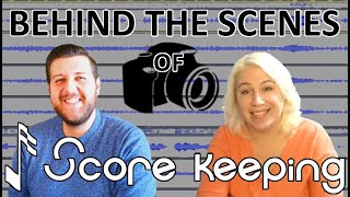 Behind the Scenes of Scorekeeping