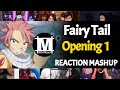 Fairy Tail Opening 1 | Reaction Mashup