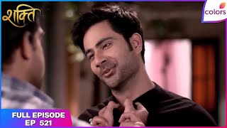 Shakti Full Episode Ep. 521 Soumya Calls Harman Colors Tv