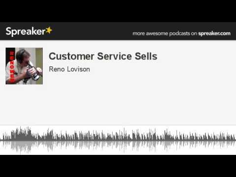 Customer Service Sells (made with Spreaker)