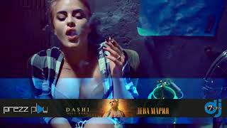 Dashi - Дева Мария (Dj Prezzplay & Dj S7Ven Remix)