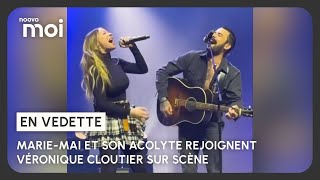 Marie-Mai Et Son Acolyte Rejoignent Véronique Cloutier Sur Scène